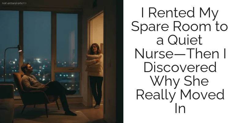 I Rented My Spare Room to a Quiet Nurse—Then I Discovered Why She Really Moved In