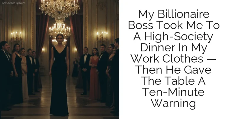 My Billionaire Boss Took Me To A High-Society Dinner In My Work Clothes — Then He Gave The Table A Ten-Minute Warning