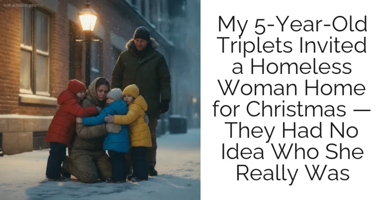 My 5-Year-Old Triplets Invited a Homeless Woman Home for Christmas — They Had No Idea Who She Really Was