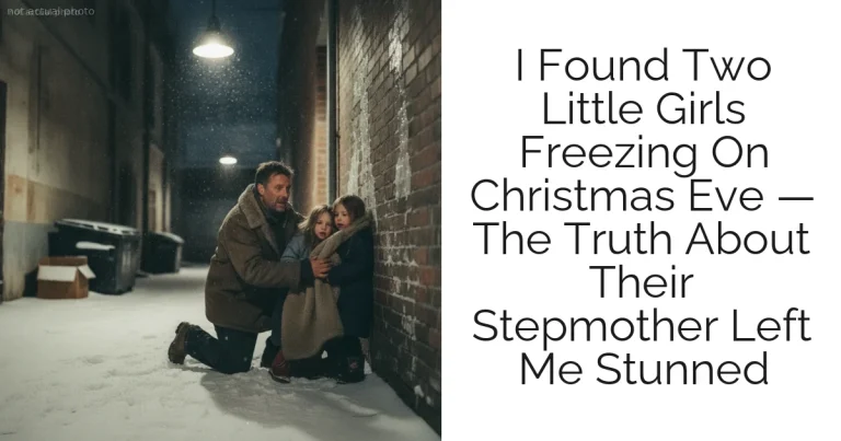 I Found Two Little Girls Freezing On Christmas Eve — The Truth About Their Stepmother Left Me Stunned