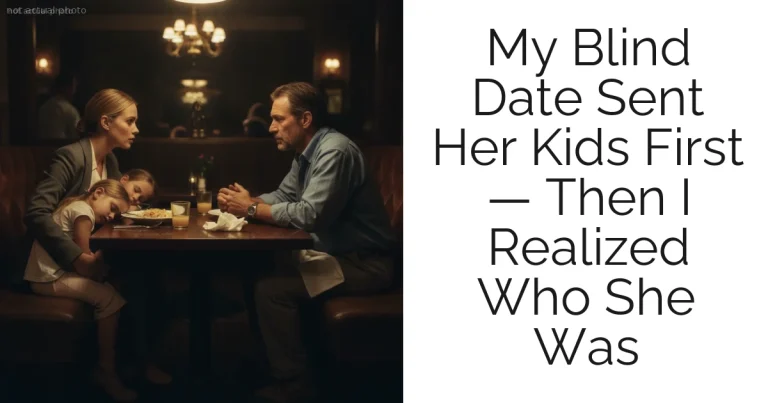 My Blind Date Sent Her Kids First — Then I Realized Who She Was