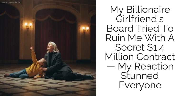 My Billionaire Girlfriend's Board Tried To Ruin Me With A Secret $1.4 Million Contract — My Reaction Stunned Everyone