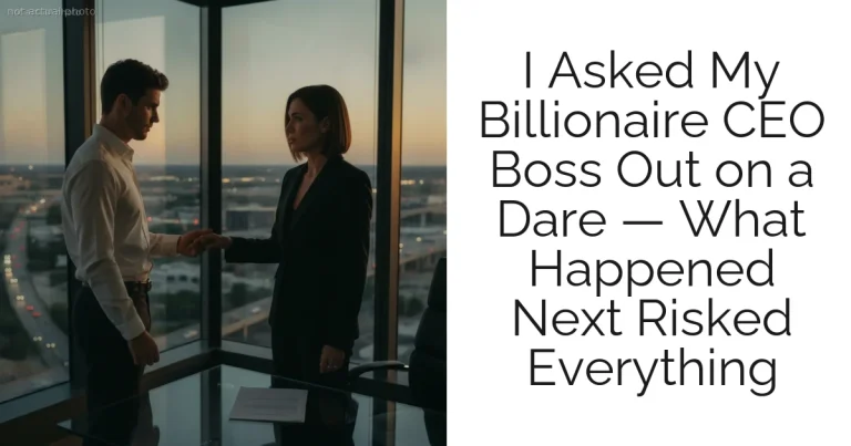 I Asked My Billionaire CEO Boss Out on a Dare — What Happened Next Risked Everything