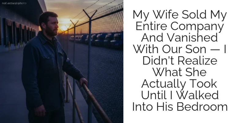 My Wife Sold My Entire Company And Vanished With Our Son — I Didn't Realize What She Actually Took Until I Walked Into His Bedroom
