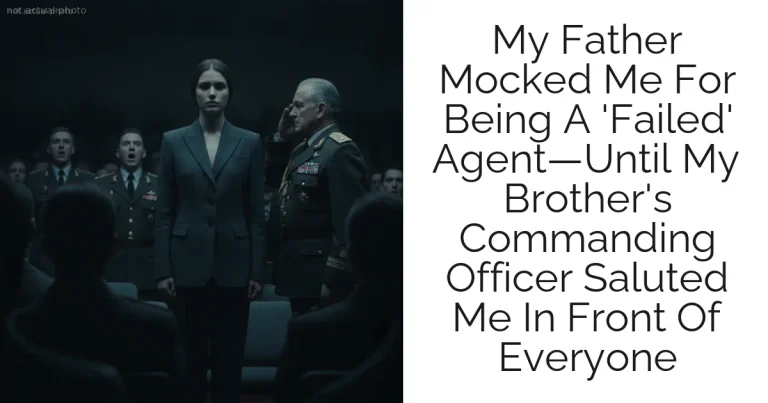 My Father Mocked Me For Being A 'Failed' Agent—Until My Brother's Commanding Officer Saluted Me In Front Of Everyone