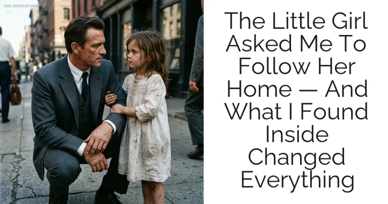 The Little Girl Asked Me To Follow Her Home — And What I Found Inside Changed Everything