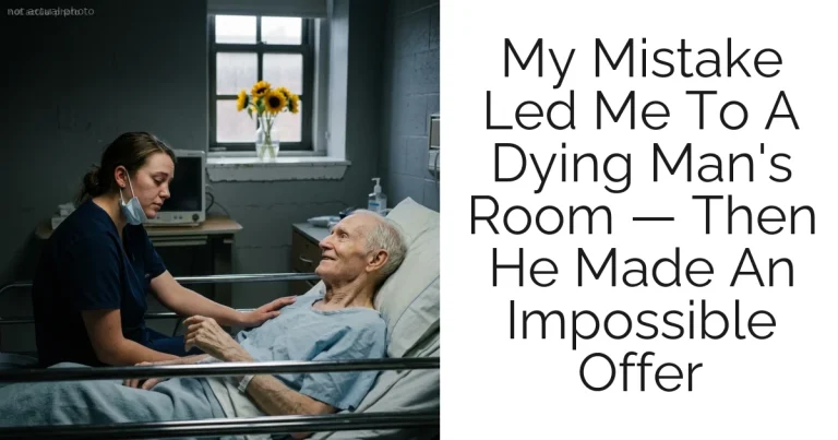 My Mistake Led Me To A Dying Man's Room — Then He Made An Impossible Offer