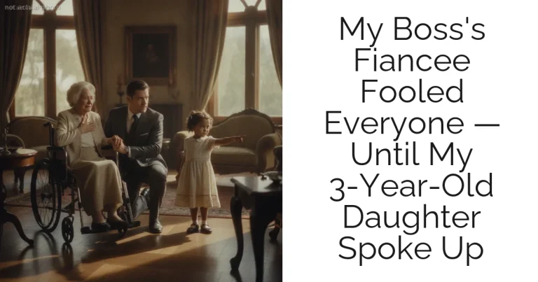 My Boss's Fiancee Fooled Everyone — Until My 3-Year-Old Daughter Spoke Up