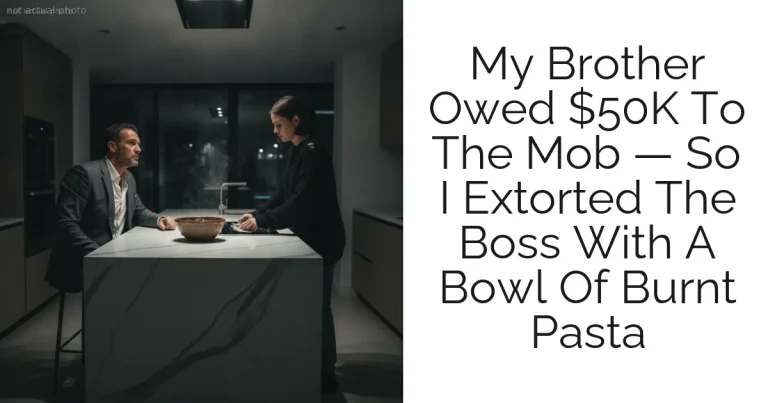 My Brother Owed $50K To The Mob — So I Extorted The Boss With A Bowl Of Burnt Pasta