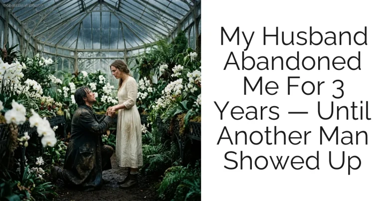 My Husband Abandoned Me For 3 Years — Until Another Man Showed Up