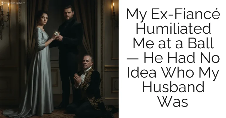 My Ex-Fiancé Humiliated Me at a Ball — He Had No Idea Who My Husband Was