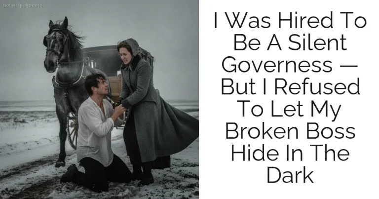 I Was Hired To Be A Silent Governess — But I Refused To Let My Broken Boss Hide In The Dark