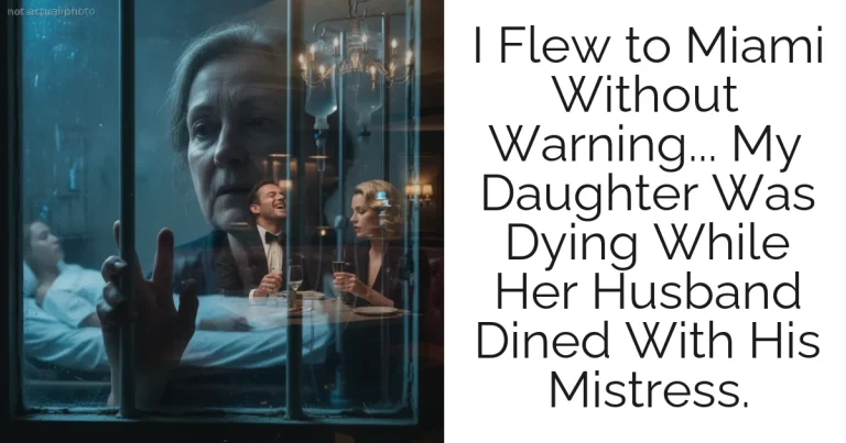 I Flew to Miami Without Warning... My Daughter Was Dying While Her Husband Dined With His Mistress.