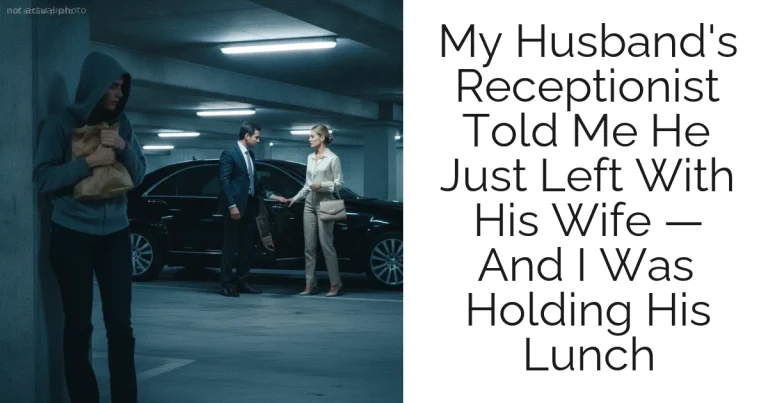 My Husband's Receptionist Told Me He Just Left With His Wife — And I Was Holding His Lunch