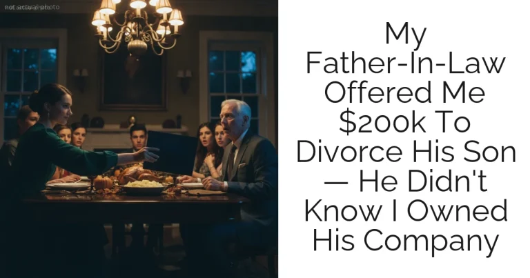 My Father-In-Law Offered Me $200k To Divorce His Son — He Didn't Know I Owned His Company