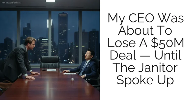 My CEO Was About To Lose A $50M Deal — Until The Janitor Spoke Up