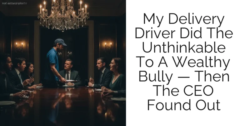 My Delivery Driver Did The Unthinkable To A Wealthy Bully — Then The CEO Found Out