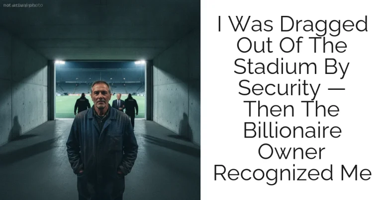 I Was Dragged Out Of The Stadium By Security — Then The Billionaire Owner Recognized Me