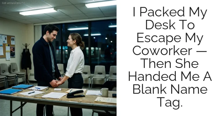 I Packed My Desk To Escape My Coworker — Then She Handed Me A Blank Name Tag.