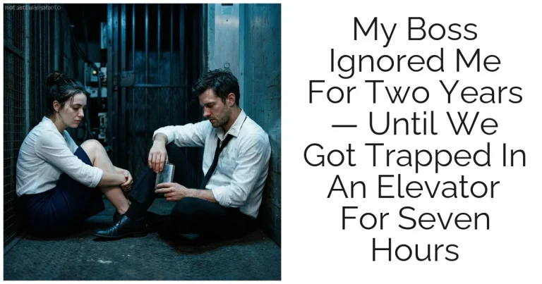 My Boss Ignored Me For Two Years — Until We Got Trapped In An Elevator For Seven Hours