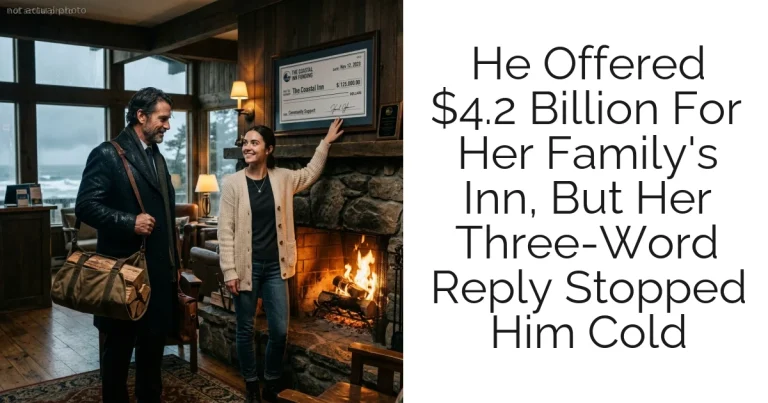 He Offered $4.2 Billion For Her Family's Inn, But Her Three-Word Reply Stopped Him Cold