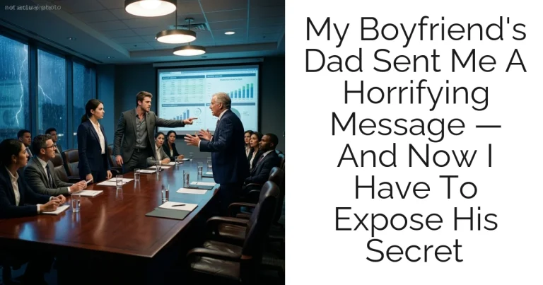 My Boyfriend's Dad Sent Me A Horrifying Message — And Now I Have To Expose His Secret