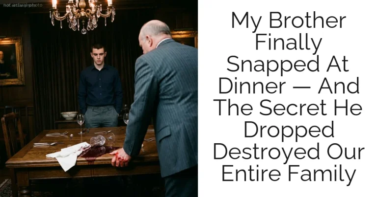 My Brother Finally Snapped At Dinner — And The Secret He Dropped Destroyed Our Entire Family