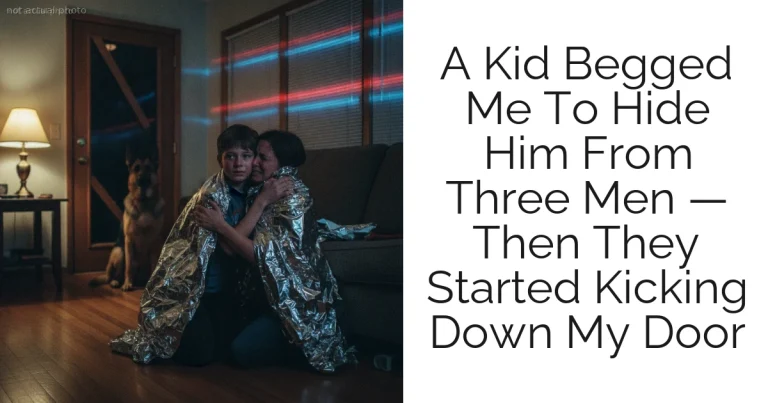 A Kid Begged Me To Hide Him From Three Men — Then They Started Kicking Down My Door