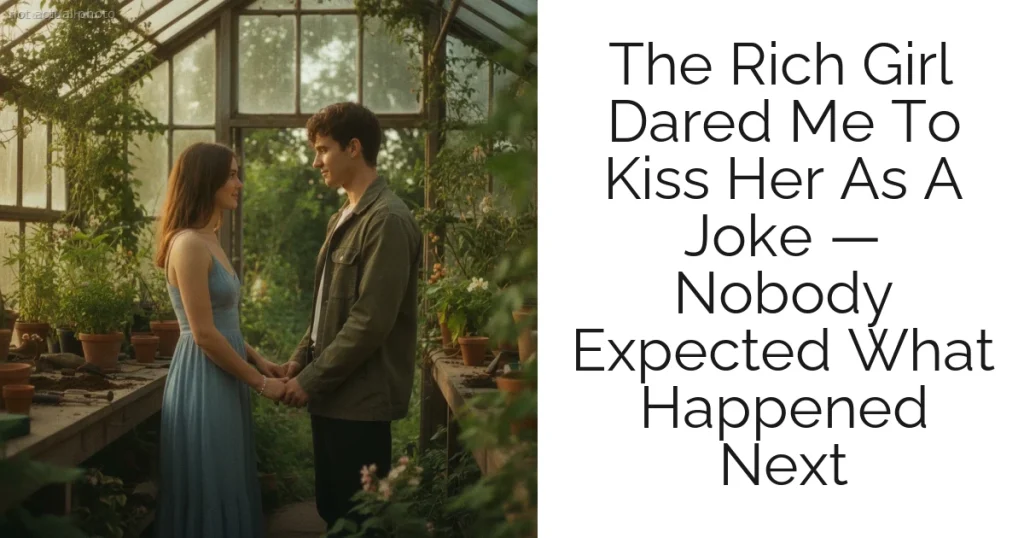 The Rich Girl Dared Me To Kiss Her As A Joke — Nobody Expected What Happened Next