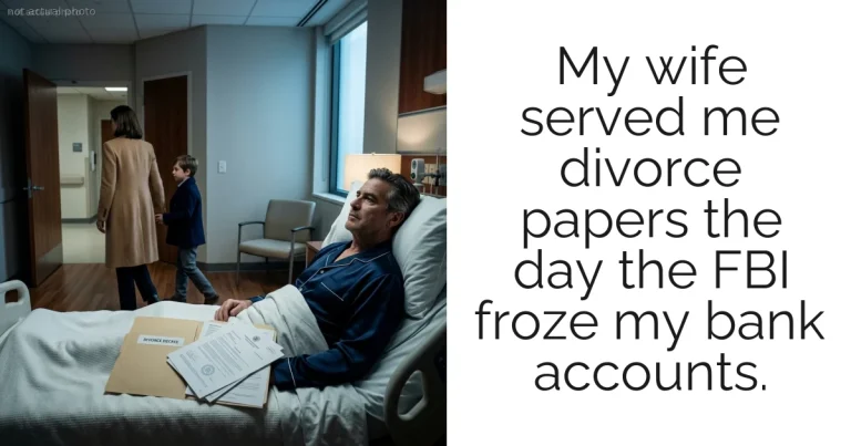 My wife served me divorce papers the day the FBI froze my bank accounts.