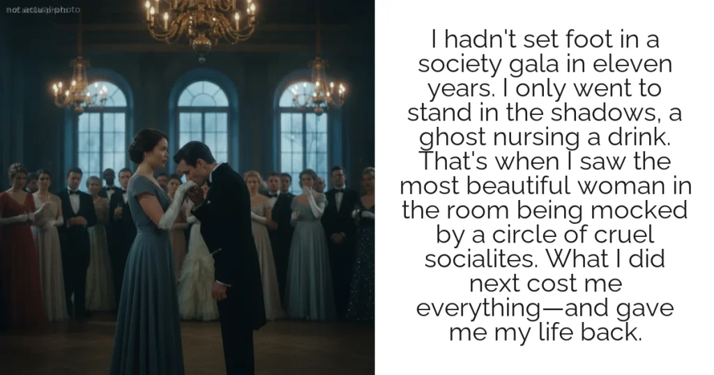 I hadn't set foot in a society gala in eleven years. I only went to stand in the shadows, a ghost nursing a drink. That's when I saw the most beautiful woman in the room being mocked by a circle of cruel socialites. What I did next cost me everything—and gave me my life back.